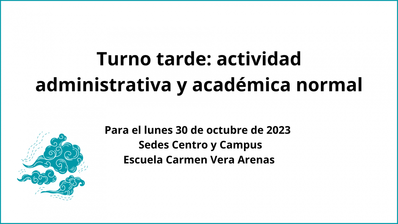 imagen Turno tarde del lunes 30 de octubre: se retoman actividades con normalidad